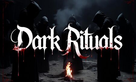 Dark Rituals