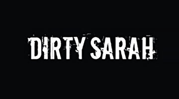 Dirty Sarah